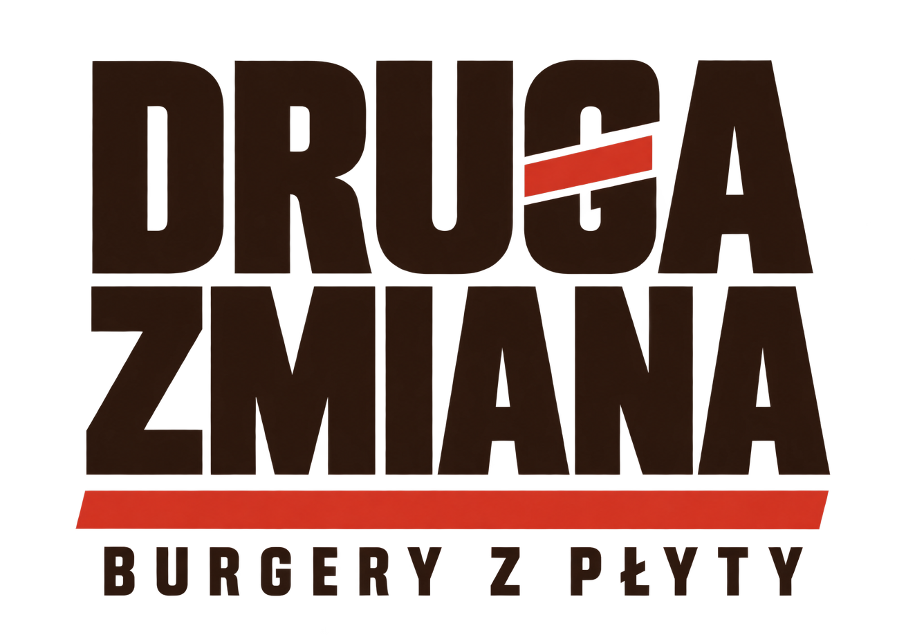 DRUGA ZMIANA — Burgery z płyty